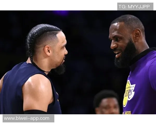 狄龙直言与詹姆斯对峙态度坚持自我绝不屈服于权威